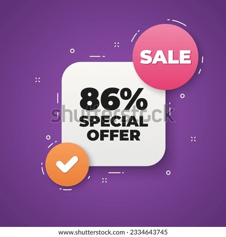 86 percent discount offer tag. 3d bubble chat banner. Discount offer coupon. Sale price promo sign. Special offer symbol. Discount adhesive tag. Promo banner. Vector