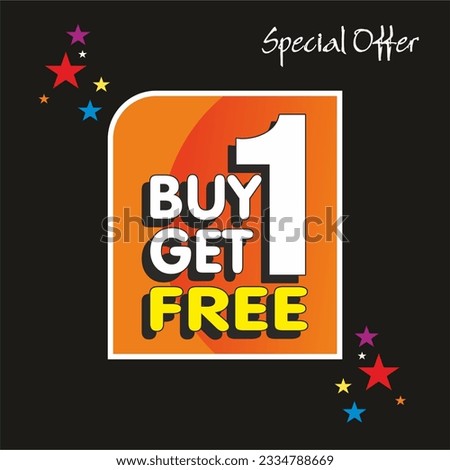 Bye One Get One Free Poster Add Vector Image