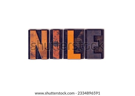 The word -Nile- written in isolated vintage wooden letterpress type on a white background.