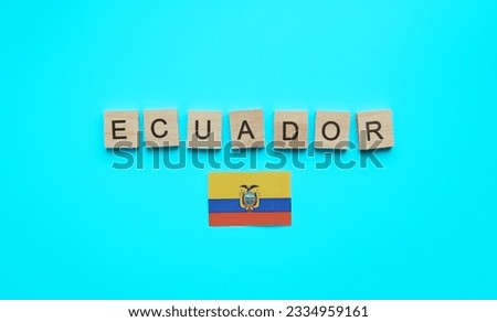 August 10, Independence Day in Ecuador, the flag of Ecuador, a minimalistic banner with the inscription in wooden letters