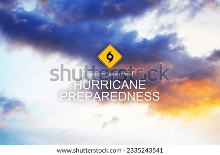 hurricane preparedness sign on sky background