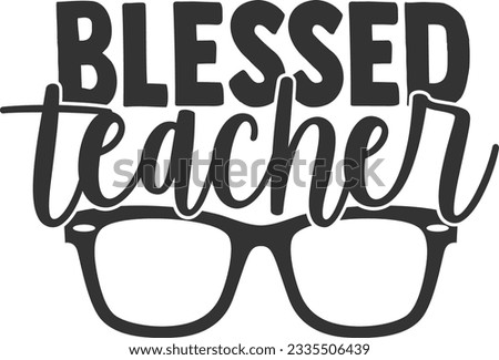Blessed Teacher - Best Teacher