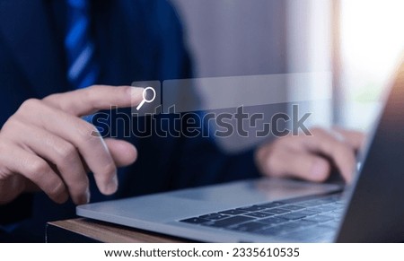 Businessman showing internet search. Entering digital technology through browsers and communication tools connection and website Concepts of using networks for business efficiency