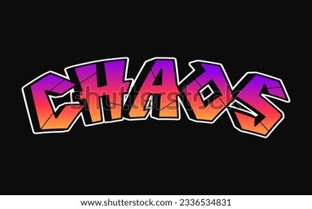 Chaos word graffiti style letters.Vector hand drawn doodle cartoon logo illustration. Funny cool chaos letters, fashion, graffiti style print for t-shirt, poster  Royalty-Free Stock Photo #2336534831