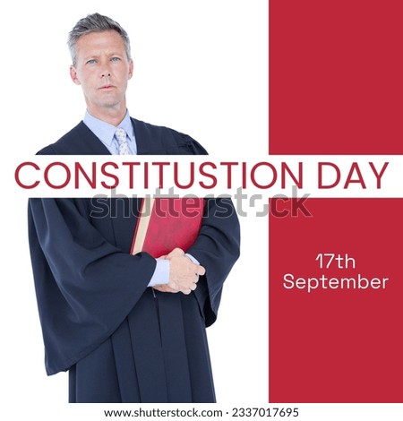 Constitution day text in red on white and red with caucasian male attorney in gown with book. American constitution and federal government law celebration day digitally generated image.