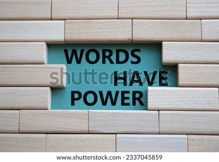 Words have power symbol. Wooden blocks with words Words have power. Beautiful grey green background. Business and Words have power concept. Copy space.