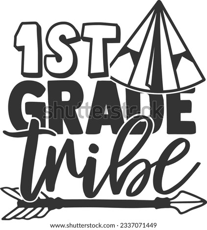 First Grade Tribe - 1st Grade Design