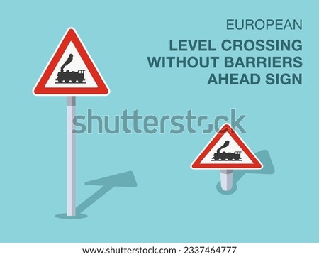 Traffic regulation rules. Isolated european level crossing without barriers ahead sign. Front and top view. Flat vector illustration template.