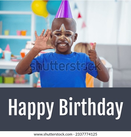 Composite of happy birthday text over happy african american boy in party hat at birthday party. Party, birthday and celebration concept digitally generated image.