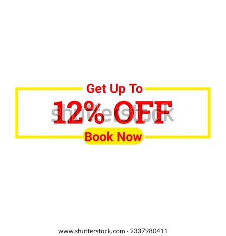 get up to Discount offer sale for marketing promotion of red rendering, white background with book now tag , web banner design 