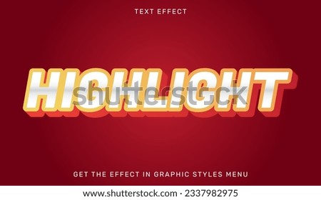 Highlight text effect template in 3d design. Text emblem for advertising, branding, business logo