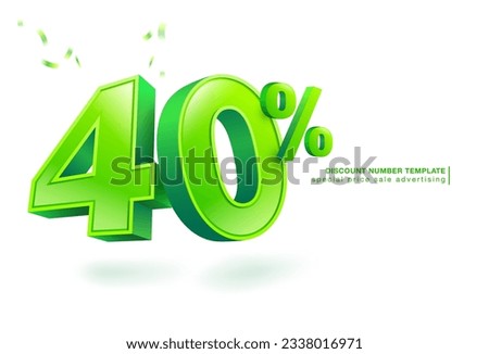 40 percent discount. Green lettering template on 40% numbers in three dimensional style. Use for promotional ads in special sale isolated on white background. illustration vector file. Royalty-Free Stock Photo #2338016971