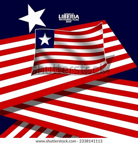 Liberia flag with ribbons, star and bold text on dark blue background to commemorate Liberia National Flag on August 24