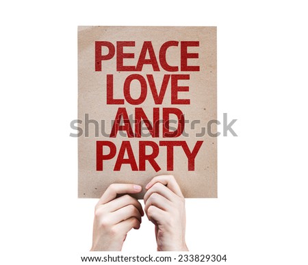 Peace Love and Party card isolated on white background