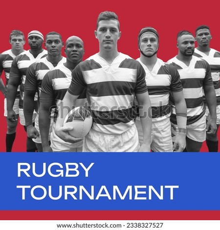 Rugby tournament text in white on blue and red with diverse male rugby team holding ball. Sports contest promotion campaign, digitally generated image.