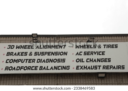 auto shop sign listing services - 3d wheel alignment, brakes and suspension, computer diagnosis, roadforce balancing, wheels and tires, ac service, oil changes, exhaust repairs