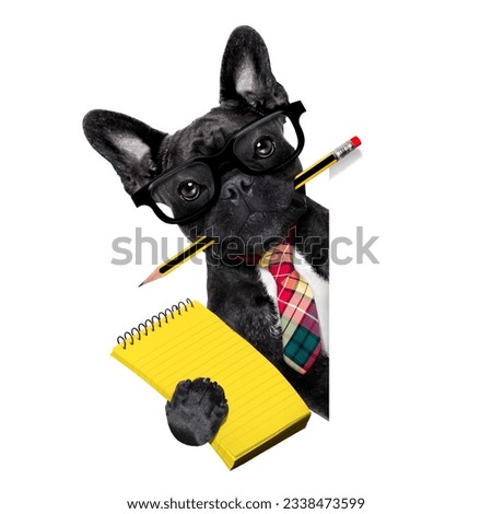 office businessman french bulldog dog with pen or pencil in mouth with notepad behind blank empty banner or placard, isolated on white background