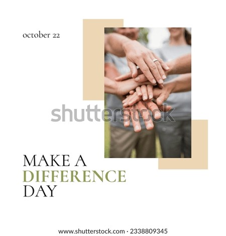 Image of make a difference day on white background with photo of hands of caucasian people. Community, action and eco awareness concept.