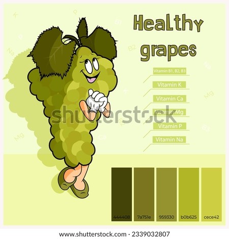 Fruits. Grapes are tasty and healthy. Green color with arms and legs. Groovy style. Mascot. Vitamin B1, B2, B3, K, Ca, Mg, P, Na. Proper nutrition. Baby food.