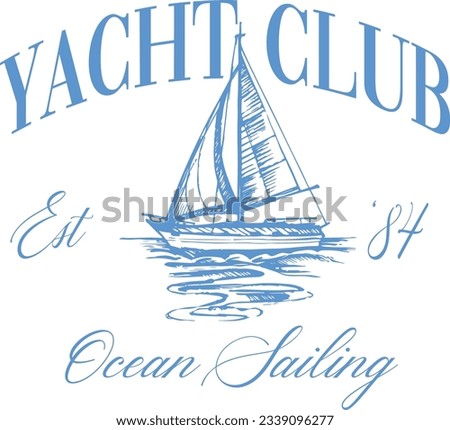 Yacht Sailing Club Nautical Varsity College colleigiate teams sail health USA Trending Anchor Whreaf Graphic Tee t-shirt logo slogan graphic artwork typography tote badge emblem crest 
 Royalty-Free Stock Photo #2339096277