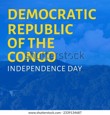 Democratic republic of the congo independence day text over mountain against blue sky. digitally generated, patriotism, freedom, blue and independence day concept.