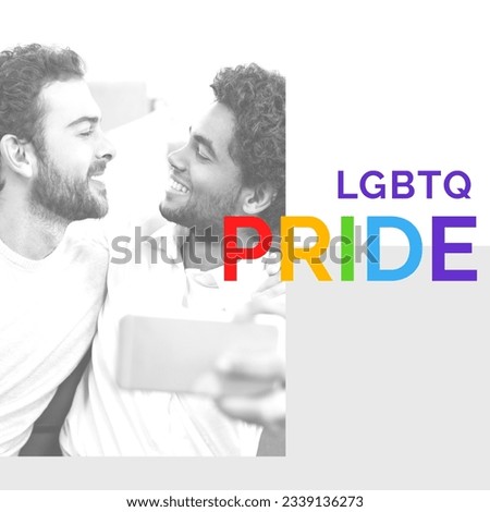 Collage of smiling multiracial gay couple taking selfie with lgbtq pride text on white background. lgbtqia rights, love, together, technology, digital composite and gay pride symbol concept.
