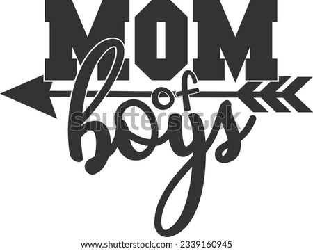 Mom Of Boys - Mom Life
