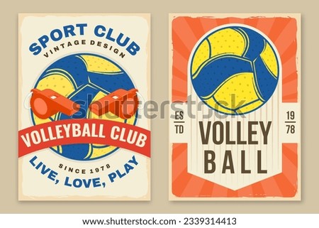 Set of Volleyball club retro poster, banner design. Vector illustration. For college league sport club emblem, sign, logo. Vintage retro poster, banner design with volleyball ball, player silhouettes.