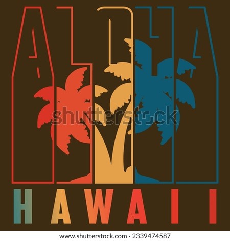 Vintage aloha hawaii illustration, Best creative design for poster, t-shirt design.