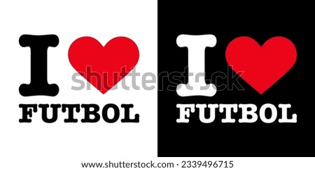 Text Black Red White I Heart Love Futbol Football Soccer Sign Banner Vector EPS PNG Clip Art No Transparent Background