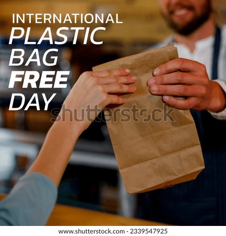 International plastic bag free day text over caucasian barista giving paper bag to customer. digital composite, food, disposable, sustainable resources, occupation and plastic free concept.