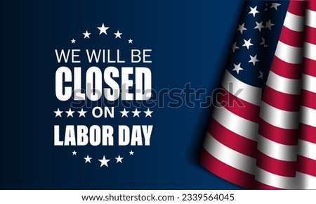 Happy Labor day with we will be closed text background vector illustration  Royalty-Free Stock Photo #2339564045
