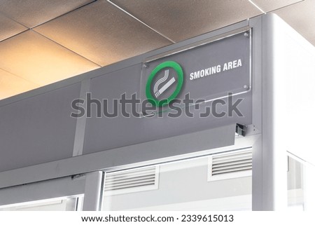 Signage of Smoking Area on smoking room at airport departure terminal