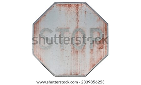 Old faded road sign 'Stop' isolated on white Royalty-Free Stock Photo #2339856253
