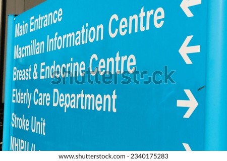 Hospital sign for Macmillan Centre, Breast and Endocrine Centre, Elderly Care and Stroke Unit