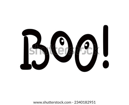 Boo! Traditional Halloween scary phrase with cute eyes holiday design element quote for poster, greeting card, invitation, cartoon style handwritten word, cute lettering for kids Royalty-Free Stock Photo #2340182951