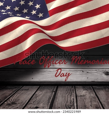 Digital composite image of peace officer memorial day text over america flag on wooden table. patriotism, identity and observance day concept.