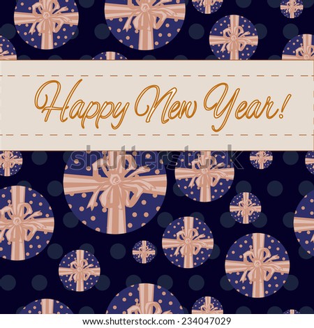 New Year greeting card on seamless background with present boxes. Clipping mask is used, vector illustration. 