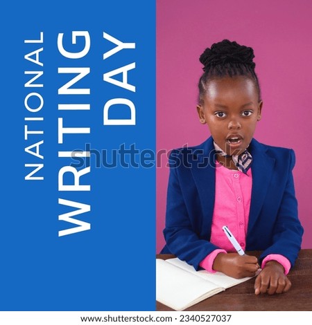 Digital composite image of national writing day text by african american girl wearing blazer. childhood, education, communication and celebration concept.