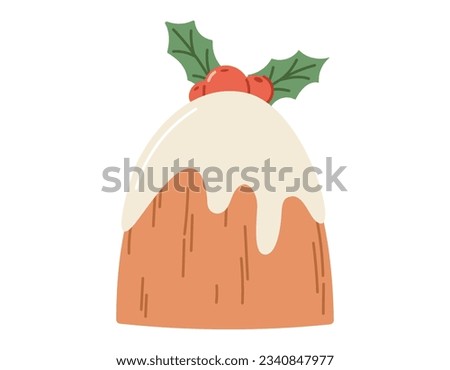 Christmas cake pudding with icing and holly branch with leaves and berries. Vector isolated flat illustration of festive winter baking.