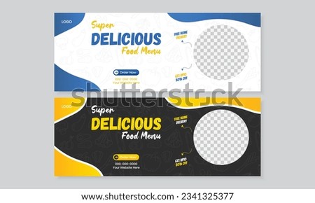 Super delicious food facebook cover timeline banner design template, culinary or restaurant social media web banner layout for ads promo advertising, food banner set in 2 styles set