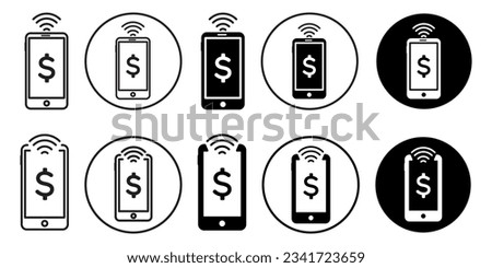 NFC symbol Icon. Mobile device with dollar sign wifi connect shows online purchase or shopping through website retail store by digital payment vector set collection. Flat outlined buying transaction 