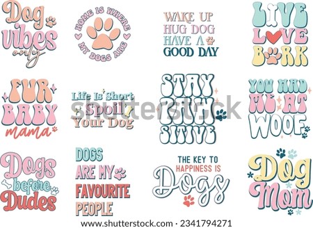Dog Quotes SVG Bundle dog quotes,dog quote svg,dog svg bundle,dog mom png Royalty-Free Stock Photo #2341794271