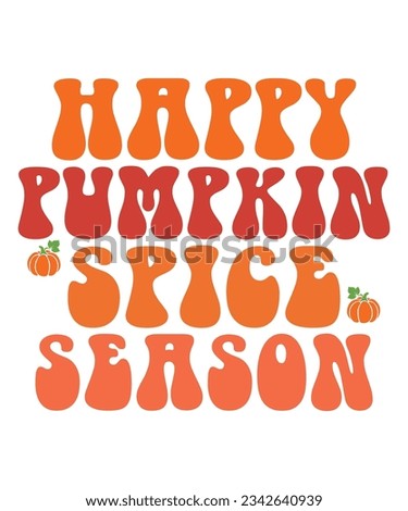 Happy pumpkin spice season Fall T-shirt Print Template Royalty-Free Stock Photo #2342640939