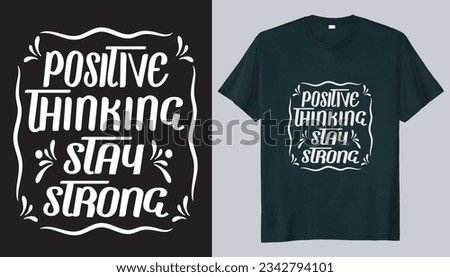Positive thinking stay strong, Don't Stop Until You're Proud, Motivational Typography Quote Design.