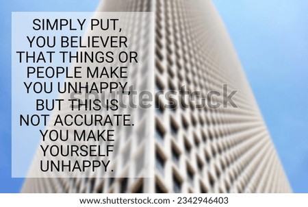 Simply put, you believer that things Motivational and Inspirational Quote 