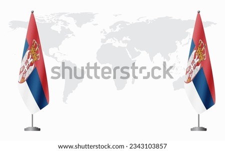 Serbia and Serbia flags for official meeting against background of world map.