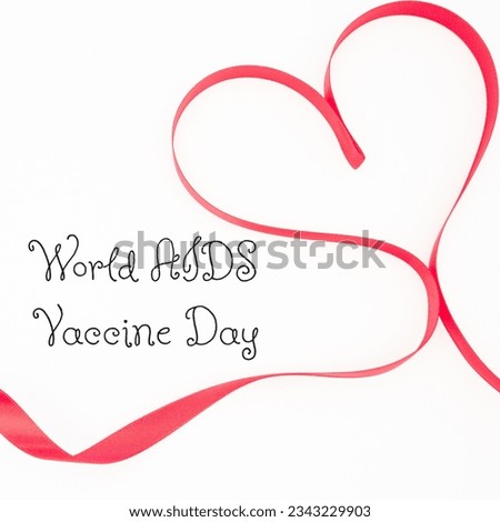 Illustration of heart shaped ribbon with world aids vaccine dat text on white background, copy space. vaccination, love, awareness, healthcare and prevention concept.
