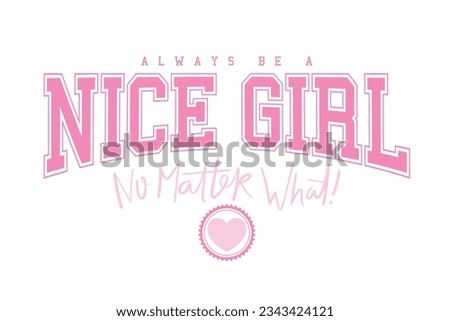 College varsity vintage typography, pink girl style. Vector illustration design for fashion graphics, prints, t shirts. Royalty-Free Stock Photo #2343424121