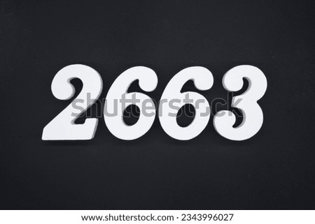 Black for the background. The number 2663 is made of white painted wood.
